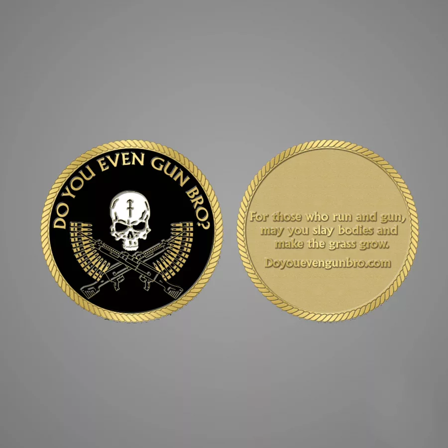 Do You Even Gun Bro Challenge Coin